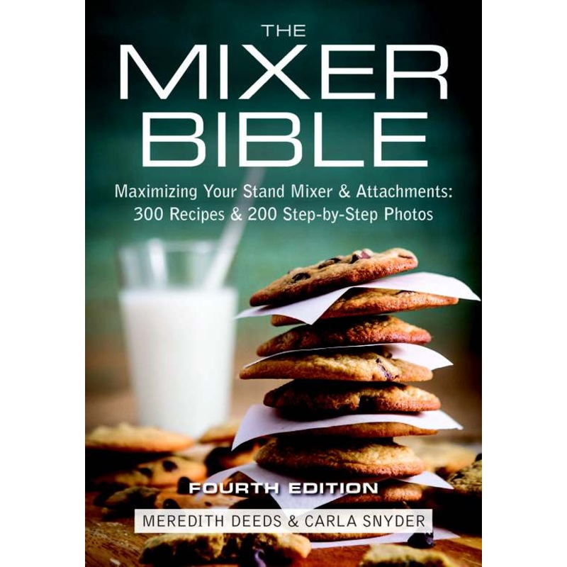 KitchenAid | The Mixer Bible 4th Edition