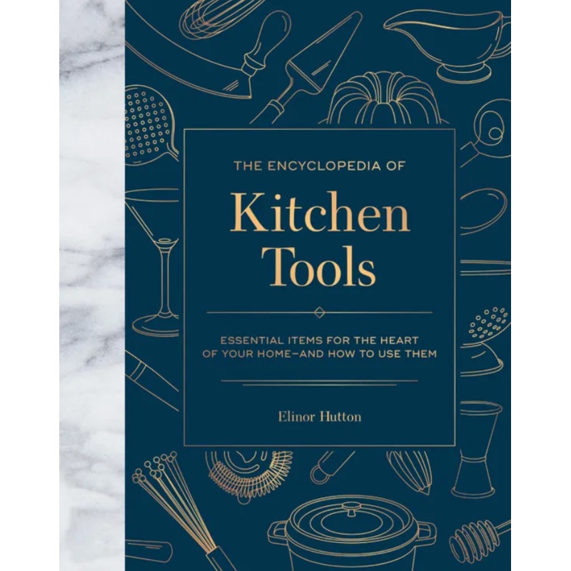 The Encyclopedia of Kitchen Tools