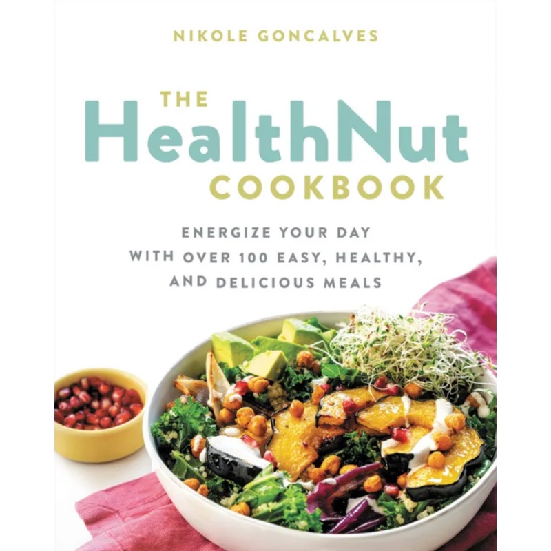 The Health Nut Cookbook
